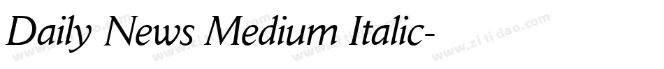 Daily News Medium Italic字体转换
